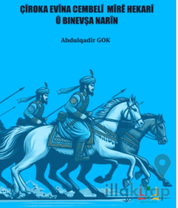 Çiroka Evina Cembeli Mire Hekari U Binevşa Narİn
