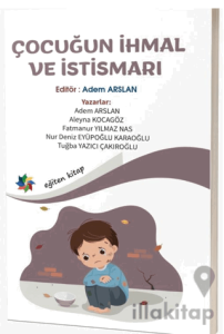 Çocuğun İhmal ve İstismarı