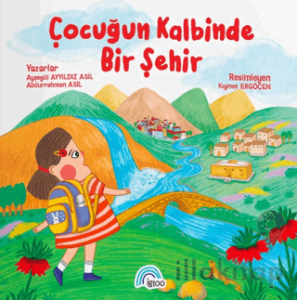 Çocuğun Kalbinde Bir Şehir