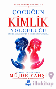Çocuğun Kimlik Yolculuğu