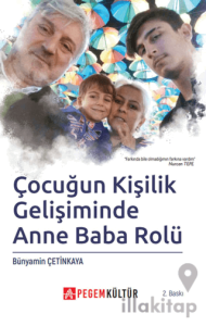 Çocuğun Kişilik Gelişiminde Anne Baba Rolü