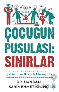 Çocuğun Pusulası: Sınırlar
