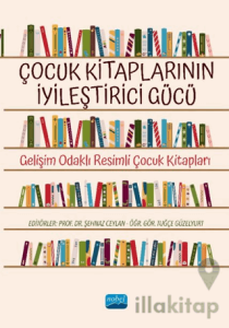 Çocuk Kitaplarının İyileştirici Gücü