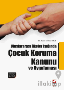 Çocuk Koruma Kanunu ve Uygulaması