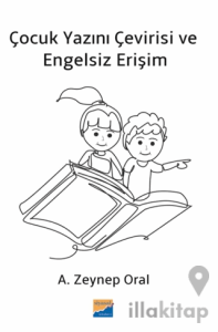 Çocuk Yazını Çevirisi ve Engelsiz Erişim
