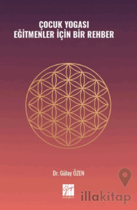 Çocuk Yogası Eğitmenler İçin Bir Rehber