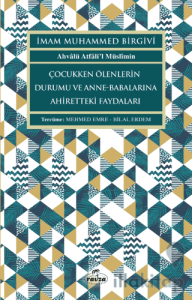Çocukken Ölenlerin Durumu ve Anne-Babalarına Faydaları