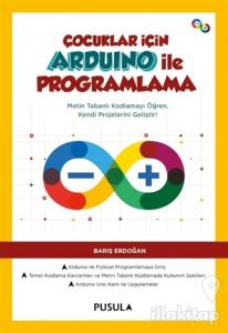 Çocuklar İçin Arduino ile Programlama