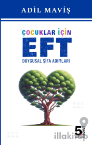 Çocuklar için EFT Duygusal Şifa Adımları