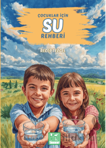 Çocuklar İçin Su Rehberi