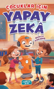 Çocuklar İçin Yapay Zeka