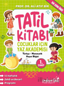 Çocuklar İçin Yaz Akademisi 1. Sınıf Tatil Kitabı