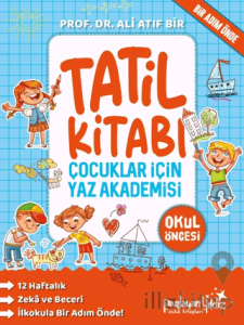 Çocuklar İçin Yaz Akademisi Okul Öncesi Tatil Kitabı