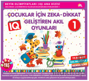 Çocuklar İçin Zeka - Dikkat Geliştiren Akıl Oyunları 1 (3-4-5-6-7 Yaş ve Üzeri)