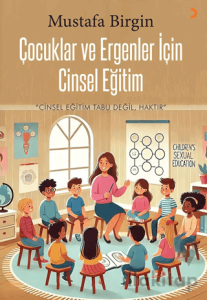Çocuklar ve Ergenler için Cinsel Eğitim