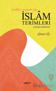 Çocuklar ve Gençler İçin İslam Terimleri Ansiklopedisi
