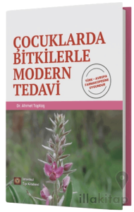 Çocuklarda Bitkilerle Modern Tedavi