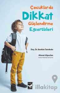 Çocuklarda Dikkat Güçlendirme Egzersizleri