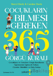 Çocukların Bilmesi Gereken 365 Görgü Kuralı