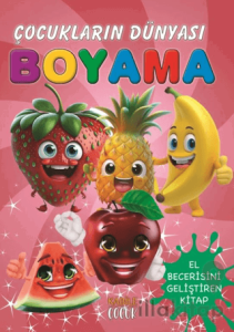 Çocukların Dünyası Boyama Kitabı 7 – Meyveler