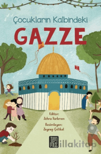 Çocukların Kalbindeki Gazze
