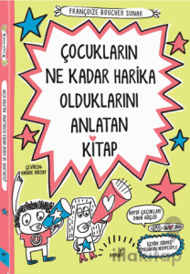 Çocukların Ne Kadar Harika Olduklarını Anlatan Kitap