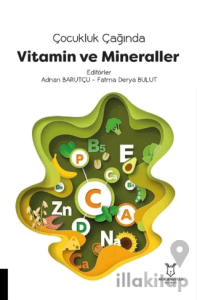 Çocukluk Çağında Vitamin ve Mineraller