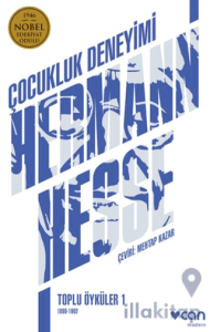 Çocukluk Deneyimi: Toplu Öyküler - 1 (1899-1902)