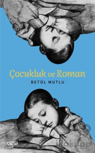 Çocukluk ve Roman