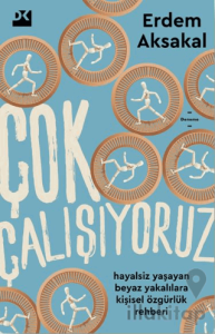 Çok Çalışıyoruz