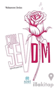 Çok Sevdim -Uğrunda Yaşamak