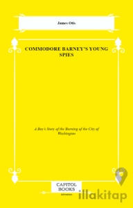 Commodore Barney's Young Spies