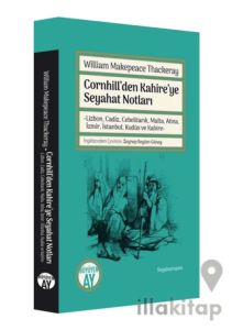 Cornhill'den Kahire'ye Seyahat Notları