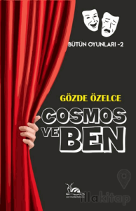 Cosmos ve Ben