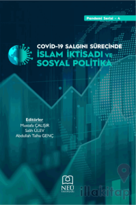 Covid-19 Salgını Sürecinde İslam İktisadı ve Sosyal Politika