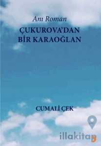 Çukurova’dan Bir Karaoğlan