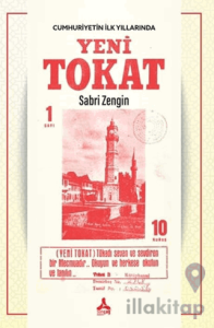 Cumhuriyetin İlk Yıllarında Yeni Tokat