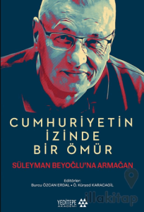 Cumhuriyetin İzinde Bir Ömür