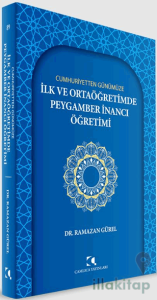 Cumhuriyetten Günümüze İlk Ve Ortaöğretimde Peygamber İnancı Öğretimi