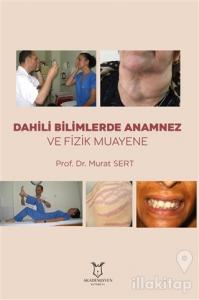 Dahili Bilimlerde Anamnez ve Fizik Muayene