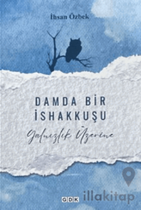 Damda Bir İshakkuşu