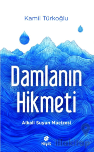 Damlanın Hikmeti