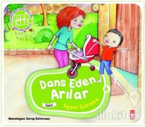 Dans Eden Arılar - Öykü Çemberi 6