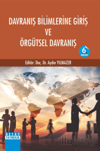 Davranış Bilimlerine Giriş ve Örgütsel Davranış