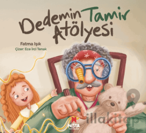 Dedemin Tamir Atölyesi