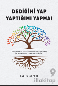 Dediğimi Yap, Yaptığımı Yapma