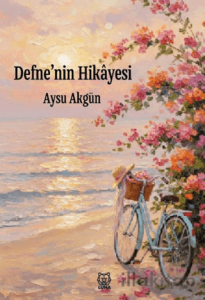 Defne’nin Hikâyesi