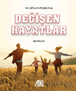 Değişen Hayatlar