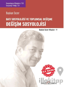 Değişim Sosyolojisi - Batı Sosyolojisi ve Toplumsal Değişme