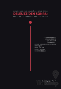 Deleuze’den Sonra: Farklar, Tekrarlar, Varyasyonlar